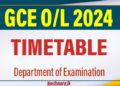 GCE Ordinary Level Examination 2024 (2025) Time Table Announced