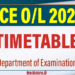 GCE Ordinary Level Examination 2024 (2025) Time Table Announced