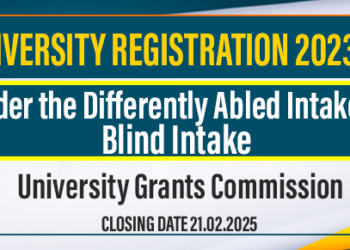 University Registrations under the Differently Abled Intake & Blind Intake
