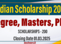 Indian Scholarship 2025- Degree, Masters, PhD