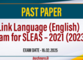 Past Paper – Link Language (English) Examination for SLEAS – 2021 (2023)