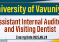 University of Vavuniya Job Vacancies for Assistant Internal Auditor and Visiting Dentist