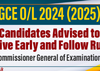 GCE O/L Exam 2025: Candidates Advised to Arrive Early and Follow Rules