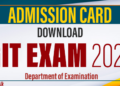 Department of Examination Releases Online Portal for GIT Exam Admission Cards