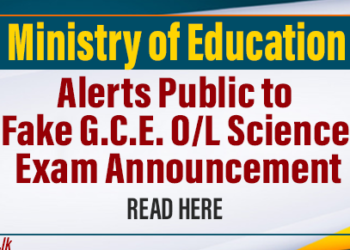 Ministry of Education Alerts Public to Fake G.C.E. O/L Science Exam Announcement