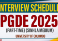 PGDE 2025 Interview Schedule – University of Colombo