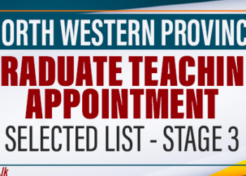 Graduate Teaching Appointment – Selected List Stage 3 – North Western (Wayamba) Province