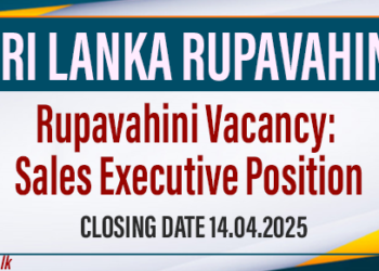 Rupavahini Vacancy: Sales Executive Position