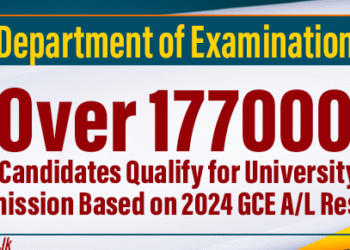 Over 177000 Candidates Qualify for University Admission Based on 2024 GCE A/L Results