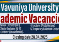 University of Vavuniya Announces Academic Vacancies for 2025