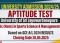 University of Sri Jayewardenepura Calls for Applications for Aptitude Test 2025