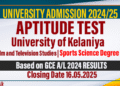 University of Kelaniya Announces Aptitude Tests for 2024/2025 Degree Programs