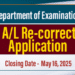 GCE A/L Re-correction Applications Closing Date is May 16 2025