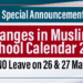 Changes in Muslim School Calendar 2025