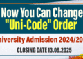 Change "Uni-Code" Order for University Admission 2024/2025