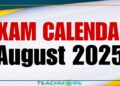 Examination Calendar for August 2025