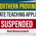 Graduate Teaching Application Northern Province: Suspended