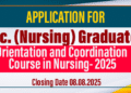 Recruitment of B. Sc. (Nursing) Graduates for the Orientation and Coordination Course in Nursing- 2025