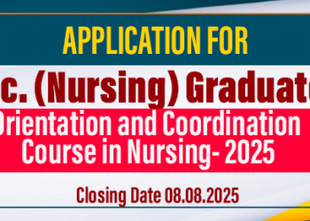 Recruitment of B. Sc. (Nursing) Graduates for the Orientation and Coordination Course in Nursing- 2025