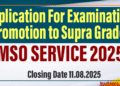 Promotion to Supra Grade of MSO Service – 2025