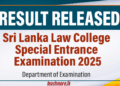 Results Released - Sri Lanka Law College Special Entrance Examination 2025