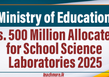 Rs. 500 Million Allocated for School Science Laboratories 2025