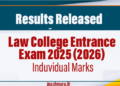 Law College Entrance Exam Results Released 2025 (2026) Induvidual Marks