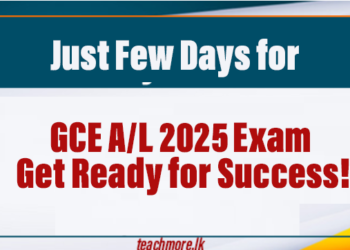 Just Few Days for GCE A/L 2025 Exam – Get Ready for Success!