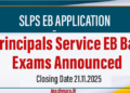 Principals Service EB Bar Exams Announced