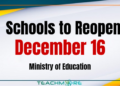 Schools to Reopen on December 16
