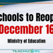 Schools to Reopen on December 16