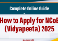 How to Apply for NCoE (Vidyapeeta) 2025