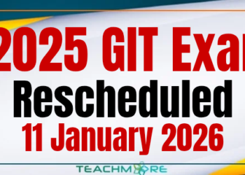 2025 GIT Examination Rescheduled