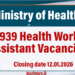 1939 Health Work Assistant Vacancies in Ministry of Health