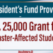 Govt to Provide Rs. 25000 Grant for Disaster-Affected Students