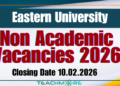Non Academic Vacancies 2026- Eastern University