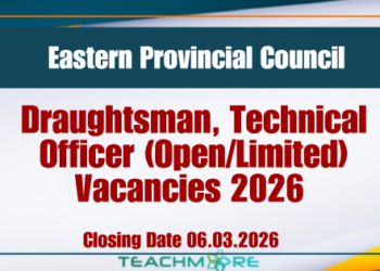 Draughtsman, Technical Officer Vacancies 2026 - Eastern Provincial Council