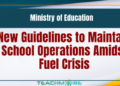 New Guidelines to Maintain School Operations Amidst Fuel Crisis