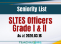 Seniority List of Grade I & II Officers of SLTES Released