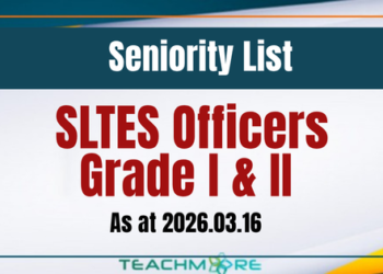 Seniority List of Grade I & II Officers of SLTES Released