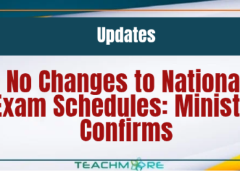 No Changes to Exam Schedules: Ministry Confirms