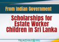 Scholarships for Estate Worker Children in Sri Lanka