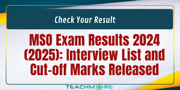 MSO Exam Results 2024 (2025)