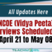 NCOE (Vidya Peeta) Interviews Scheduled for April 21 to May 08