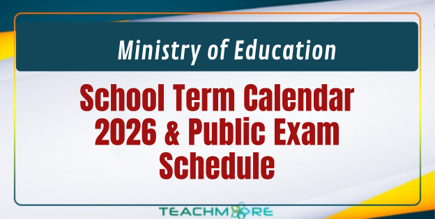 School Term Calendar 2026 & Public Exam Schedule