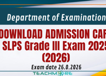 Admission Cards - SLPS Grade III Examination 2025 (2026)