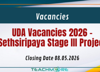 UDA Vacancies 2026 – Sethsiripaya Stage III Project