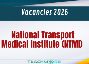 National Transport Medical Institute (NTMI) Vacancies 2026