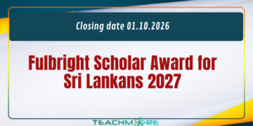 Fulbright Scholar Award for Sri Lankans 2027