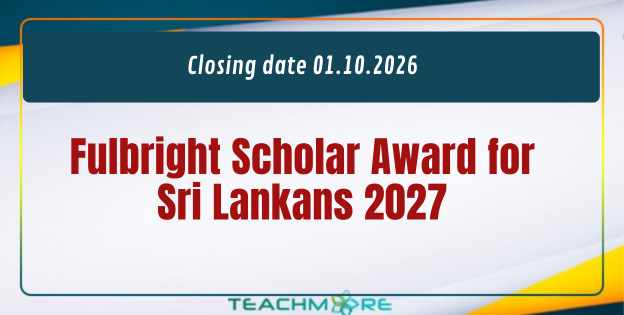 Fulbright Scholar Award for Sri Lankans 2027